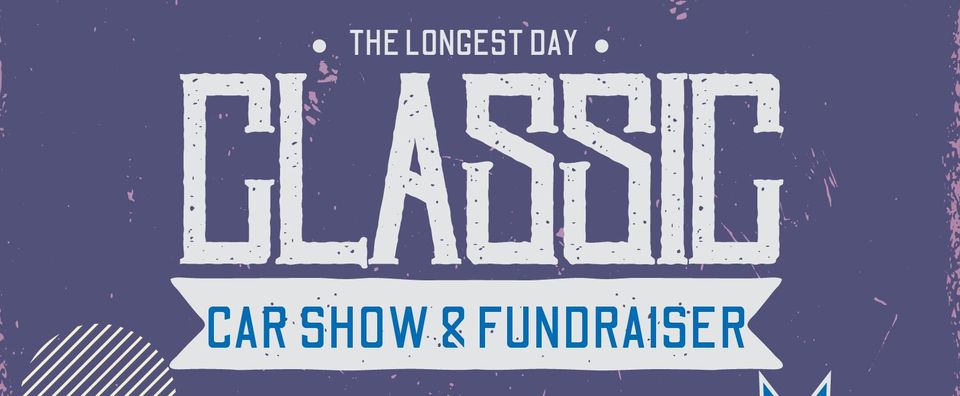 The Longest Day Classic Car Show & Fundraiser